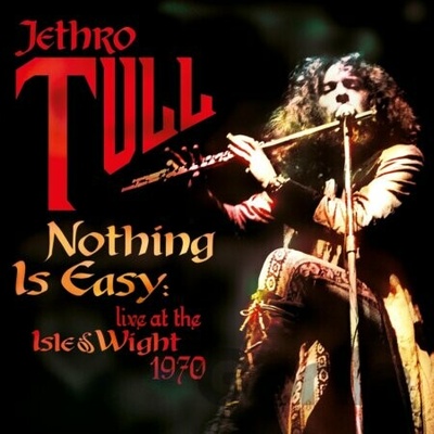 Jethro Tull Nothing is easy Live at the Isle of wight 1970 1 CD