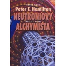 Neutroniový alchymista 2. Střet Peter F. Hamilton