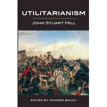 Utilitarianism 1871 Mill John Stuart