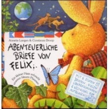 Abenteuerliche Briefe von Felix