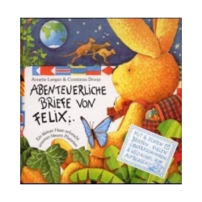 Abenteuerliche Briefe von Felix