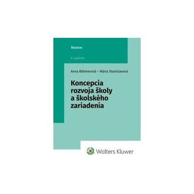 Koncepcia rozvoja školy a školského zariadenia