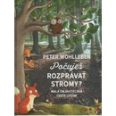 Knihy Počuješ rozprávať stromy? - Malá objaviteľská cesta lesom - Peter Wohlleben