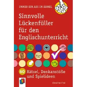 Sinnvolle Lückenfüller für den Englischunterricht | Christine Fink (ISBN: 9783834648976)