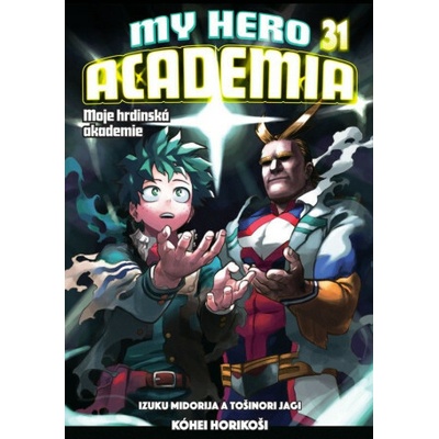 Moje hrdinská akademie 31 Izuku Midorija a Tošinori Jagi