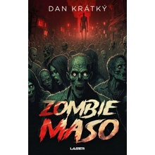 Zombiemaso - Dan Krátký