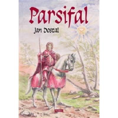Parsifal - Jan Dostál