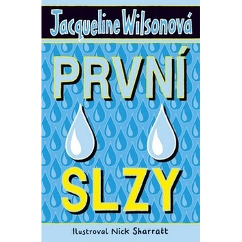 První slzy