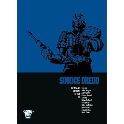Soudce Dredd 03 - Sebrané soudní spisy - John Wagner
