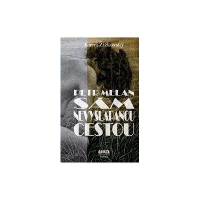 Petr Melan - Karel Žižkovský
