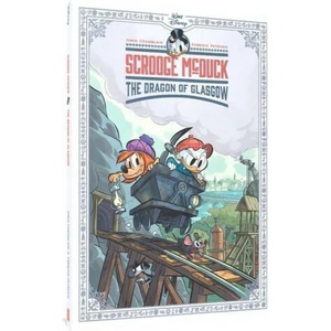 Scrooge McDuck: The Dragon of Glasgow (ISBN: 9781683967668)
