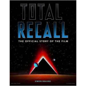 Total Recall: The Official Story of the Film | Simon Braund (2023)