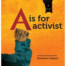 Is for Activist Nagara Innosanto