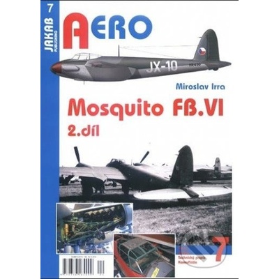 Mosquito FB.VI - 2.díl Miroslav Irra