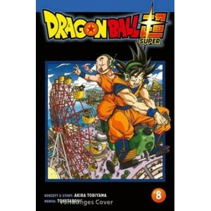 Dragon Ball Super 8 | Akira Toriyama, Toyotarou, Cordelia von Teichman (ISBN: 9783551717696)