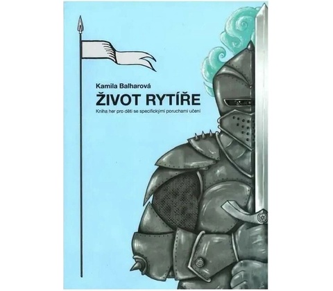 DYS-centrum Život rytíře