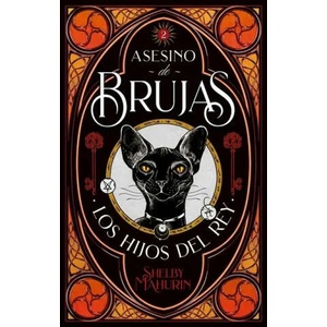 Asesino de Brujas - Vol. 2. Los Hijos del Rey | Mahurin, Shelby (ISBN: 9788417854126)