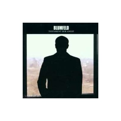 BLUMFELD: TESTAMENT DER ANGST CD