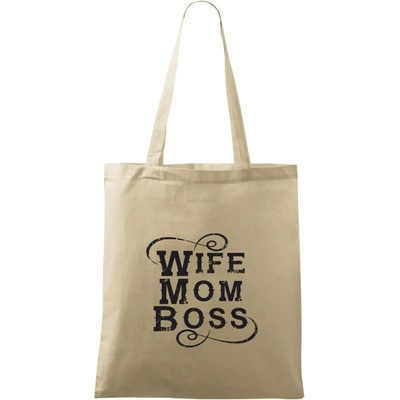 Wife mom boss Taška bavlnená 42 x 38 cm Naturalna