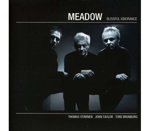 Meadow - Blissful Ignorance