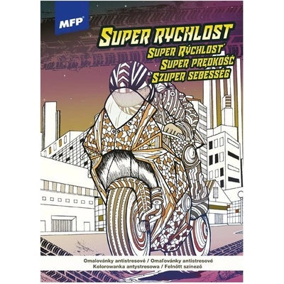 MFP 5301177 Omalovánky antistresové Super rychlost 210x290mm/32s – Zboží Dáma