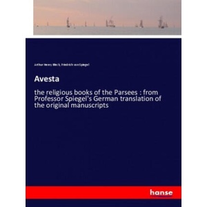 Avesta | Arthur Henry Bleck, Friedrich Von Spiegel (ISBN: 9783337603885)