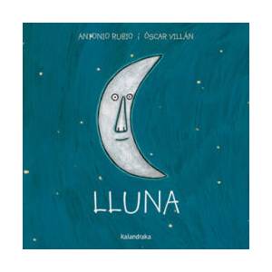 Lluna | ANTONIO RUBIO, OSCAR VILLAN (ISBN: 9788416804030)