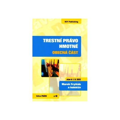 Trestní právo hmotné - obecná část - 3. vydání