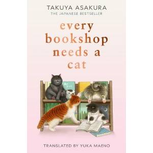 Every Bookshop Needs a Cat | Takuya Asakura (ISBN: 9780008853778)