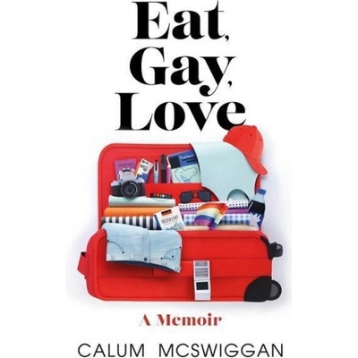 Hodder & Stoughton Eat, Gay, Love | Calum McSwiggan