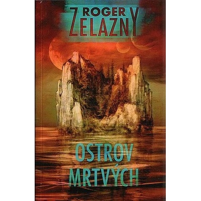 Ostrov mrtvých - Roger Zelazny