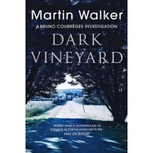 Dark Vineyard | Martin Walker (ISBN: 9781849161855)