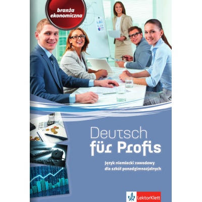 Deutsch fur profis. Branża ekonomiczna