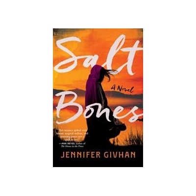 Salt Bones - Jennifer Givhan