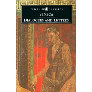 Dialogues and Letters | Seneca (ISBN: 9780140446791)