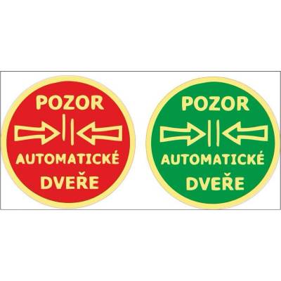 DUKO POZOR AUTOMATICKÉ DVEŘE Formát: 70 mm průměr