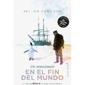 UN MANICOMIO DEL FIN DEL MUNDO | SANCTON, JULIAN (2023)