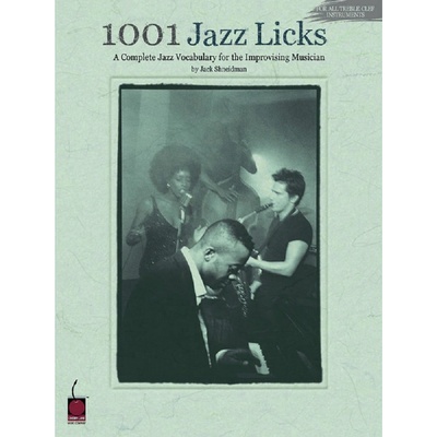 1001 JAZZ LICKS: Kompletní jazzový slovník pro všechny improvizující muzikanty