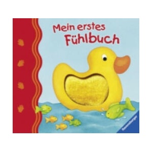 Mein erstes Fühlbuch | Sandra Grimm, Monika Neubacher-Fesser (ISBN: 9783473432936)