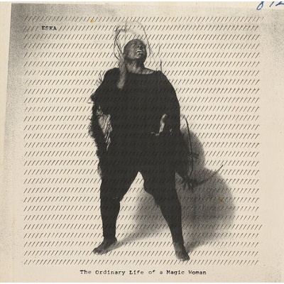 Eska Mtungwazi - The Ordinary Life Of A Magic Woman (Limited Edition) (LP) (5056032394612)