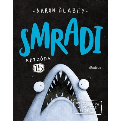 Smradi 15 - Aaron Blabey