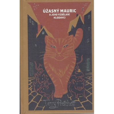 Úžasný Mauric a jeho vzdělaní hlodavci - limitovaná edice - Terry Pratchett