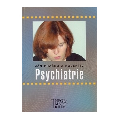 Psychiatrie pro SZŠ - Praško Jan a kol.