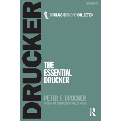 The Essential Drucker - Peter F. Drucker