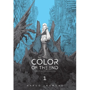 The Color of the End: Mission in the Apocalypse, Vol. 1 (ISBN: 9781975397227)