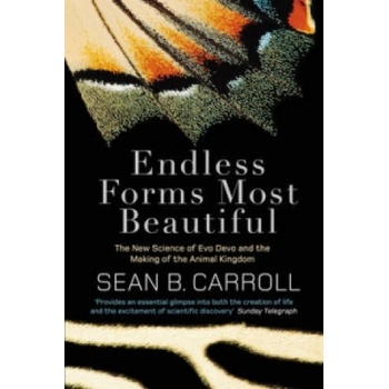 Endless Forms Most Beautiful - S. Carroll