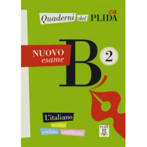 Quaderni del PLIDA B2 - Nuovo esame / Übungsbuch | Alma Edizioni srl, Francesca Bariviera, Giammarco Cardillo, Paola Vecchio (ISBN: 9783193654564)