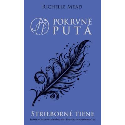 Strieborné tiene (Pokrvné putá 5)