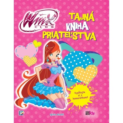 Winx - Tajná kniha priateľstva - Iginio Straffi