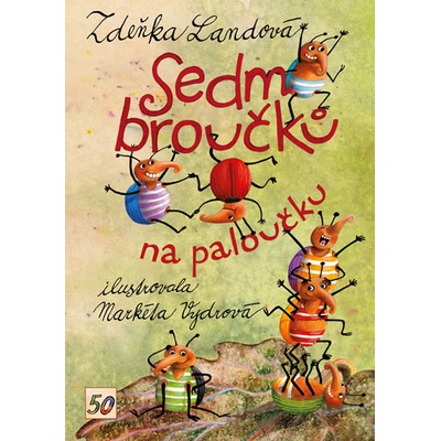 Sedm broučků na paloučku - Landová Zdeňka